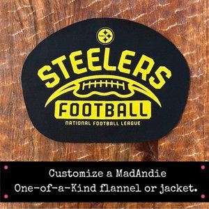 Pittsburgh Steelers NFL One-of-a-Kind MadAndie Custom Unisex Flannel or Jacket